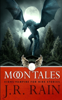 Moon Tales: Eight Vampire for Hire Stories