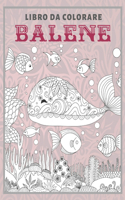 Balene - Libro da colorare