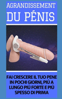 Agrandissement Du Penis { FRENCH edition}