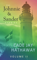 Johnnie & Sander Stories Volume II