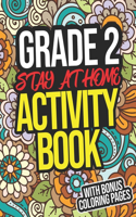 Grade 2 Stay At Home Activity Book: Grade 2 Workbook WIth Creative Activities For Second Graders