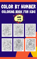 Color By Number Coloring Book For Kids Ages 6-12