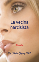 vecina narcisista