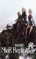 Nier Replicant Ver.1.22474487139 GUIDE