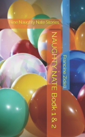 NAUGHTY NATE Book 1 & 2: Nine Naughty Nate Stories