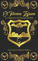 trueno Lejano. La Venganza del Príncipe del Mar