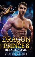 Dragon Prince's Rejected Mate