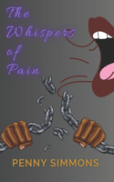 Whispers of Pain