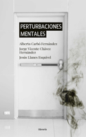 Perturbaciones Mentales