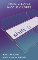 Shift