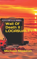 Wall Of Death II