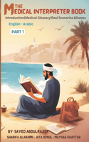 The Medical Interpreter Book - Part 1