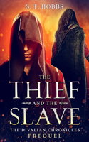 Thief and the Slave