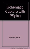Schematic Capture with PSpice
