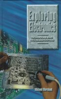 Exploring Electronics: Techniques and Troubleshooting