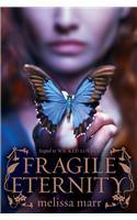 Fragile Eternity: (3 Wicked Lovely)