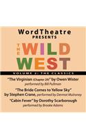 Wordtheatre: The Wild West Vol 2