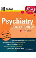 Psychiatry Board Review: Pearls of Wisdom, Third Edition