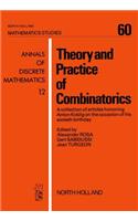 Theory and Practice of Combinatorics: (North-Holland Mathematics Studies)