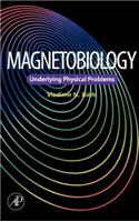 Magnetobiology: Underlying Physical Problems