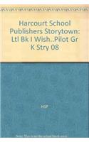 Storytown: Little Book Grade K I Wish I Were a Pilot