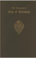 The Romances of Guy of Warwick, from the           Auchinleck MS and the Caius MS I, II, III
