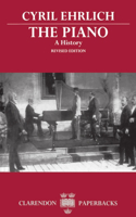 The Piano: A History: (Clarendon Paperbacks)