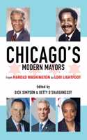 Chicago's Modern Mayors