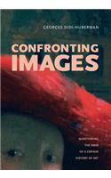 Confronting Images: Questioning the Ends of a Certain History of Art