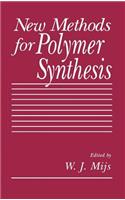 New Methods for Polymer Synthesis