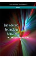 Engineering Technology Education in the United States