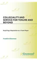 Collegiality and Service for Tenure and Beyond