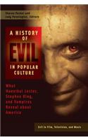 A History of Evil in Popular Culture