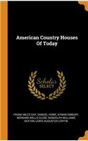 American Country Houses of Today