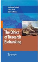 Ethics of Research Biobanking