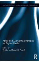 Policy and Marketing Strategies for Digital Media