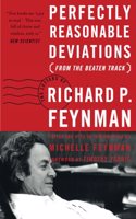Perfectly Reasonable Deviations from the Beaten Track: The Letters of Richard P. Feynman(English)