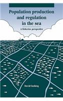 Population Production and Regulation in the Sea