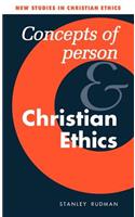 Concepts of Person and Christian Ethics