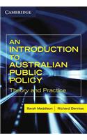 An Introduction to Australian Public Policy: Theory and Practice