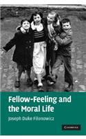 Fellow-Feeling and the Moral Life