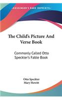 The Child's Picture And Verse Book