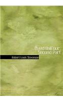 David Balfour, Second Part