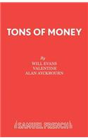 Tons of Money