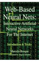 Web-Based Neural Nets: Interactive Artificial Neural Networks For The Internet: Introduction and Tricks