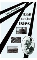 Rail to the Isles