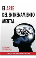 El Arte del Entrenamiento Mental