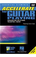 Accelerate Your Guitar Playing