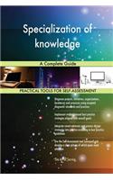 Specialization of knowledge A Complete Guide