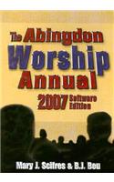 The Abingdon Worship Annual 2007